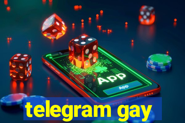 telegram gay